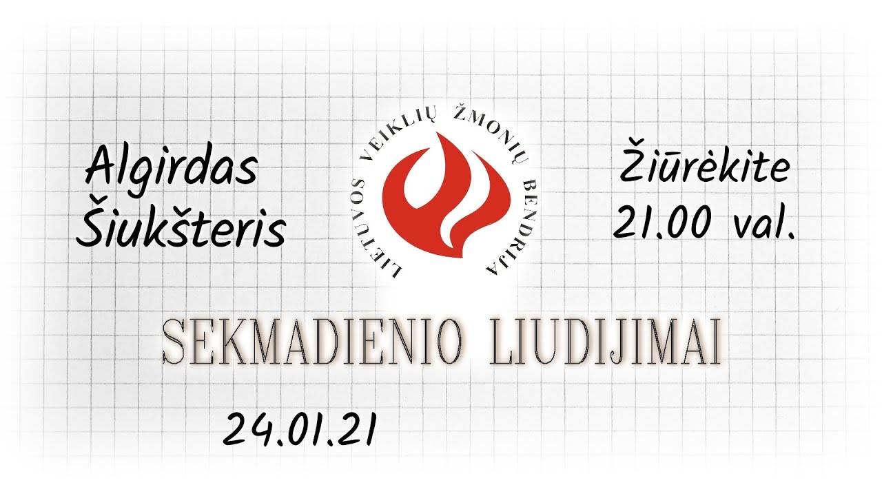 Sekmadienio liudijimai | Algirdas Šiukšteris | 2024.01.21 2SE3