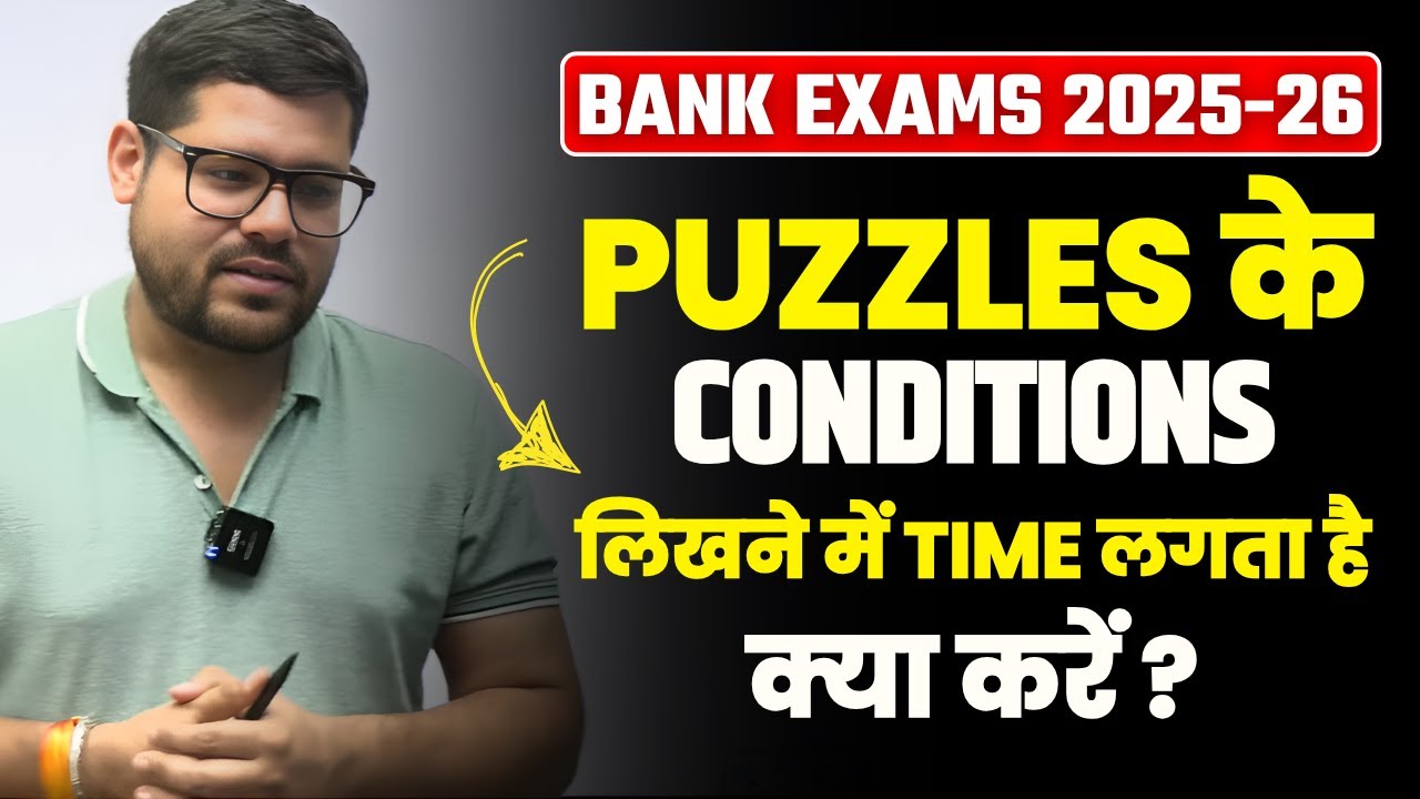 Puzzles के Conditions लिखने में Time लगता है ? Puzzles Short Tricks | Bank Exam 2025 | Ankush Lamba