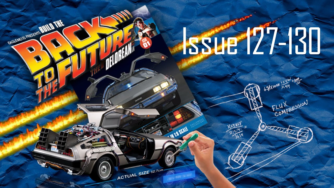 Build The Delorean Timelapse Issues 127-130 - The Plutonium Case & Mike Lane's Mods