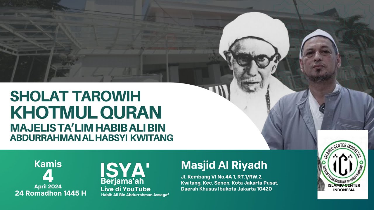 Shalat Tarawih dan Khotmil Qur'an Malam 25 Ramadhan 1445 Majelis Kwitang