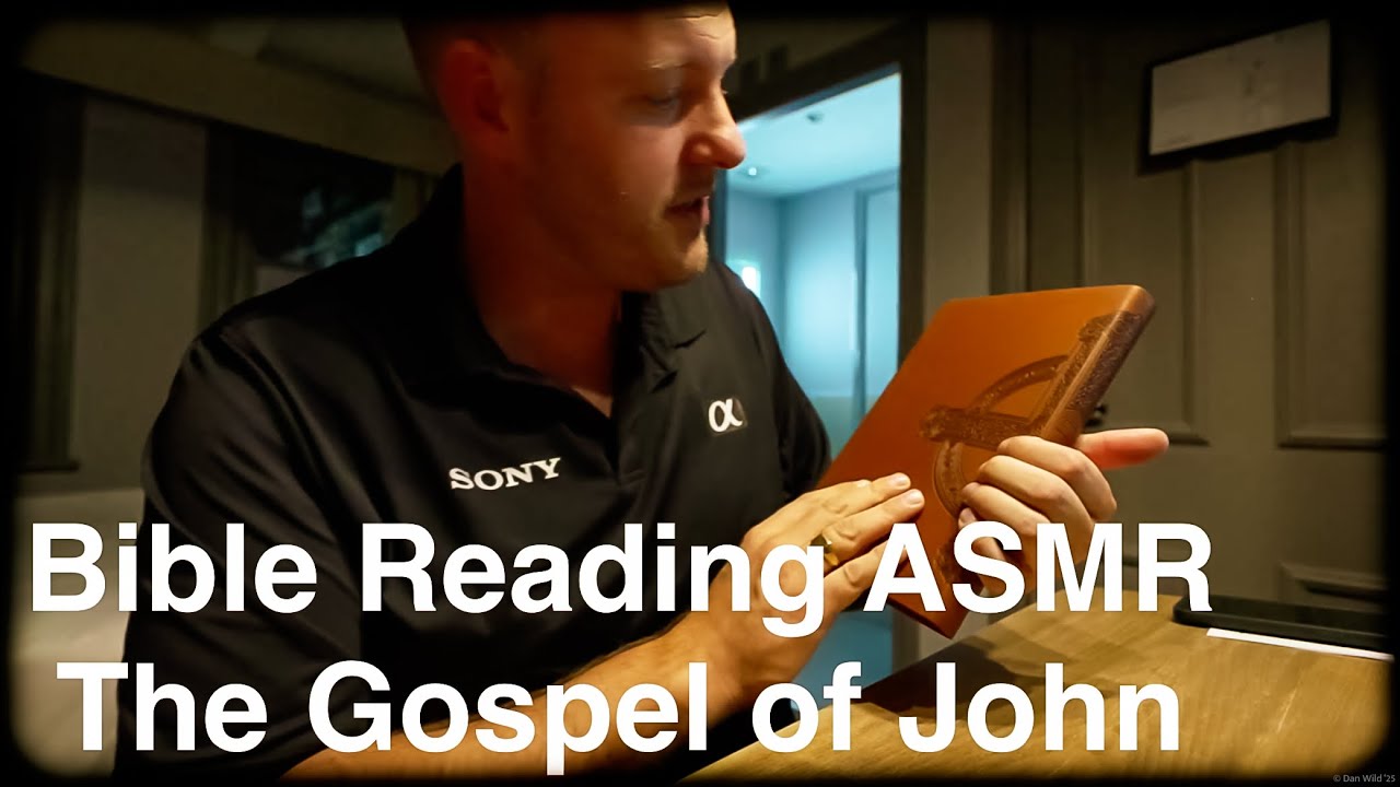 Bible ASMR: The Gospel of John 1-7.  Calming British Male Voice Bible reading