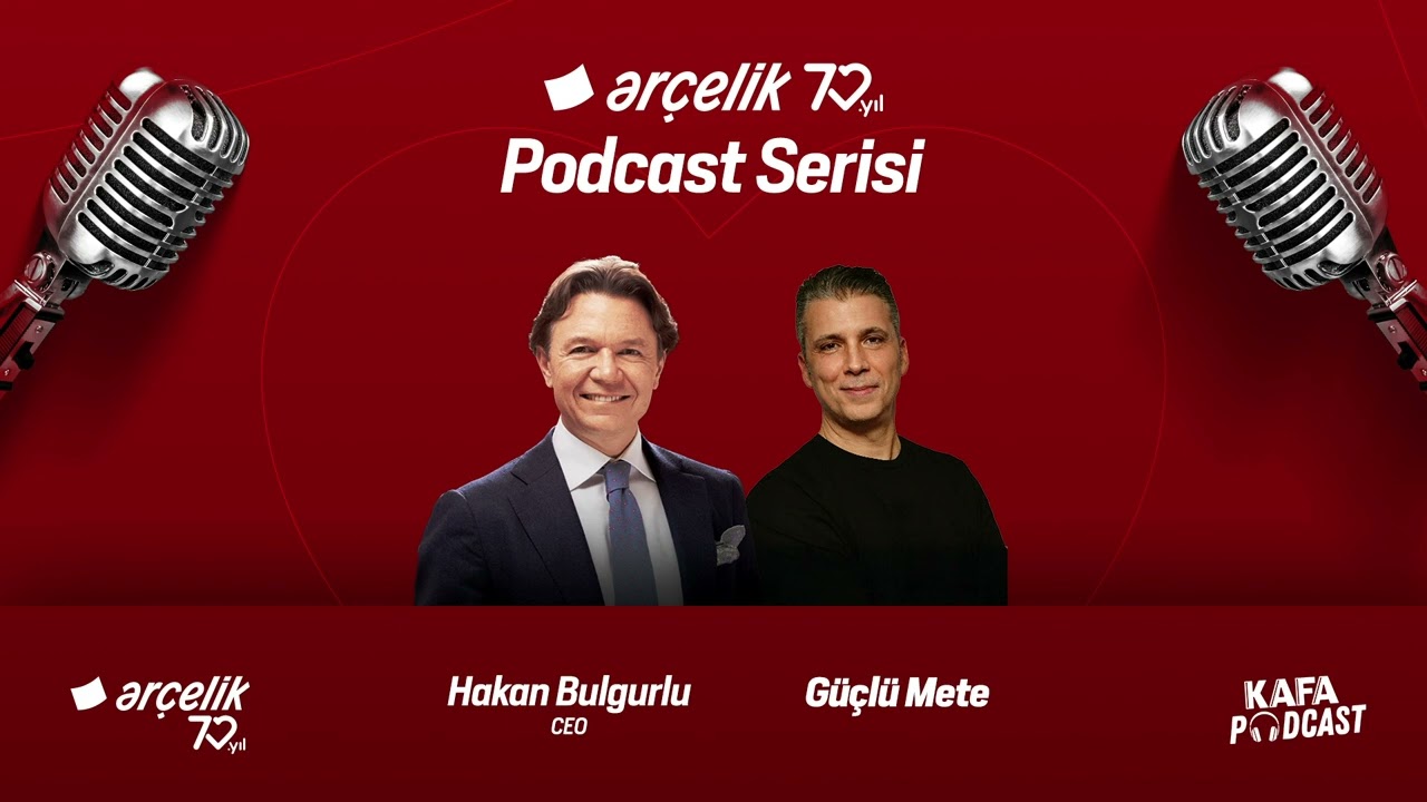 Hakan Bulgurlu - CEO - Arçelik'in Yenilikçi ve Sürdürülebilirlik Odaklı Yönetim Anlayışı