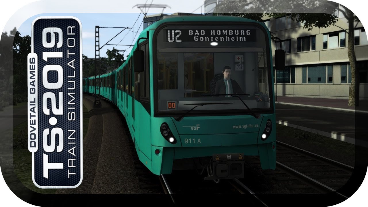 DTG Train Simulator 2019 #01 U-Bahn Frankfurt - U2 nach Gonzenheim *PC/HD/60FPS/DE*