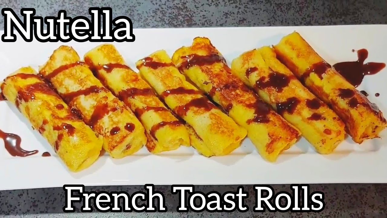 Nutella French Toast Roll | How to make french toast roll | Nutella bread roll | Nutella bread