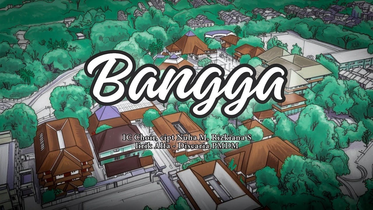 Bangga - Insan Cendekia Choirs | unofficial lyrics video (cipt. Nuha Malihati, Rizkiana Sidqi)