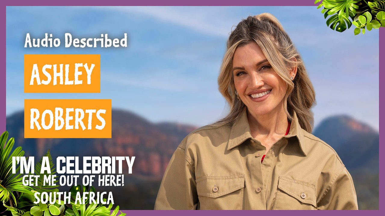 Audio Described: Ashley Roberts | I'm A Celebrity... South Africa 2026