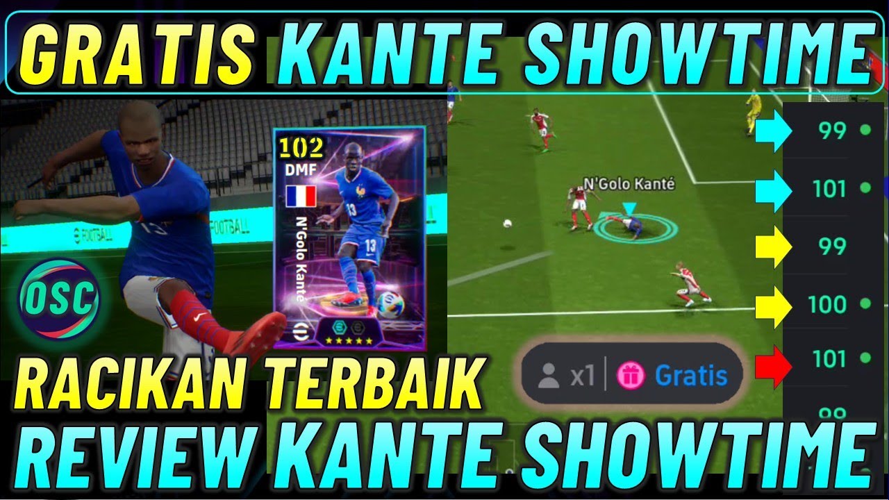 GRATIS KANTE SHOWTIME !! REVIEW & RACIKAN TERBAIK KANTE SHOWTIME GRATIS EFOOTBALL 2025 MOBILE