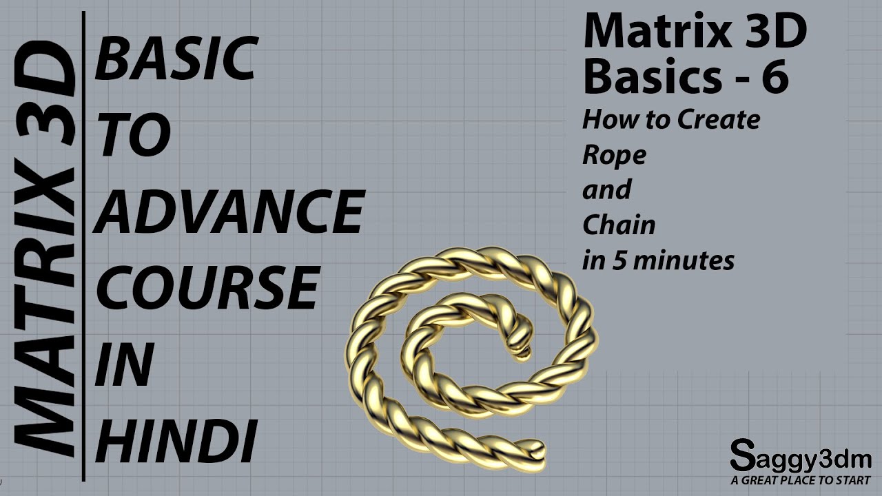 Matrix Basics in Hindi - 006 Rope or twisted wire and chain Creation less than 5 minutes