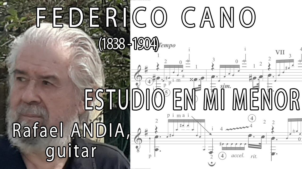 Estudio en mi menor, Federico CANO, Rafael ANDIA,  guitarra