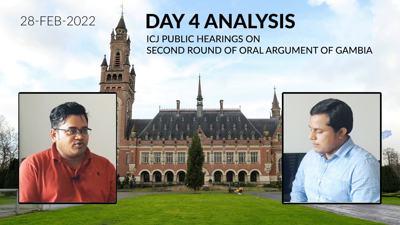 ICJ Day 4 Analysis on Second Round of Oral Argument of Gambia