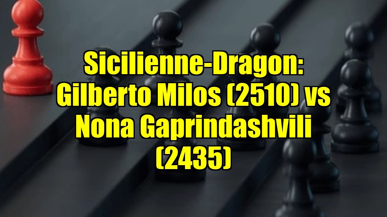 Sicilienne-Dragon: Gilberto Milos (2510) vs Nona Gaprindashvili (2435)