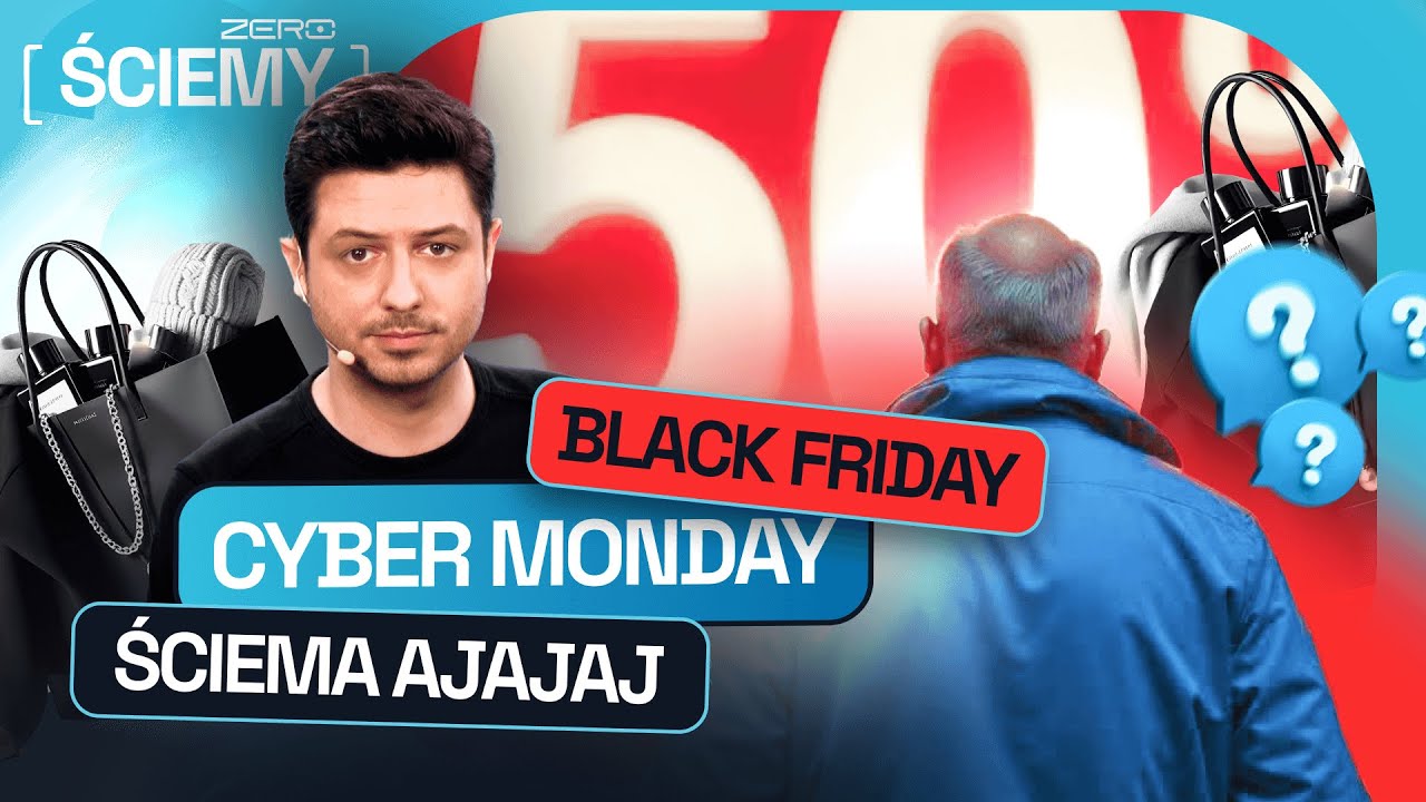 ZERO ŚCIEMY #34: BLACK FRIDAY TO ŚCIEMA? MANIPULACJE, FOMO. JAK NIE DAĆ SIĘ NABRAĆ?