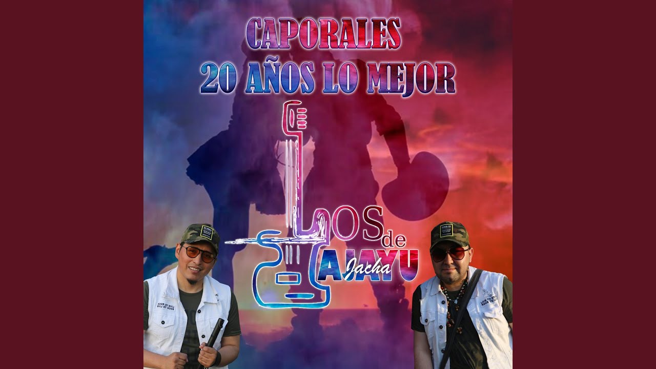 Caporales 20 Años lo Mejor