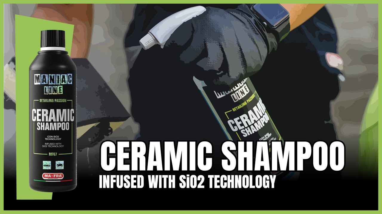 CERAMIC SHAMPOO - With SiO2 technology to protect your car and give protection | ManiacLine