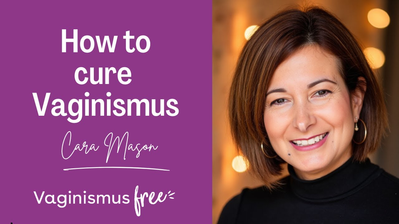 Easily and effectively cure vaginismus