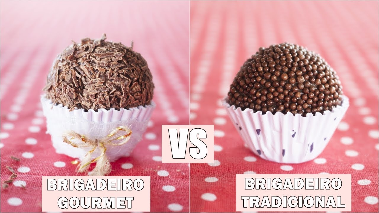 BRIGADEIRO TRADICIONAL VS BRIGADEIRO GOURMET - Tiago Mauro