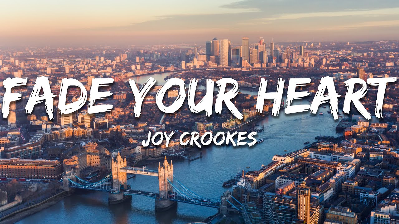 Joy Crookes - Fade Your Heart (Lyrics)