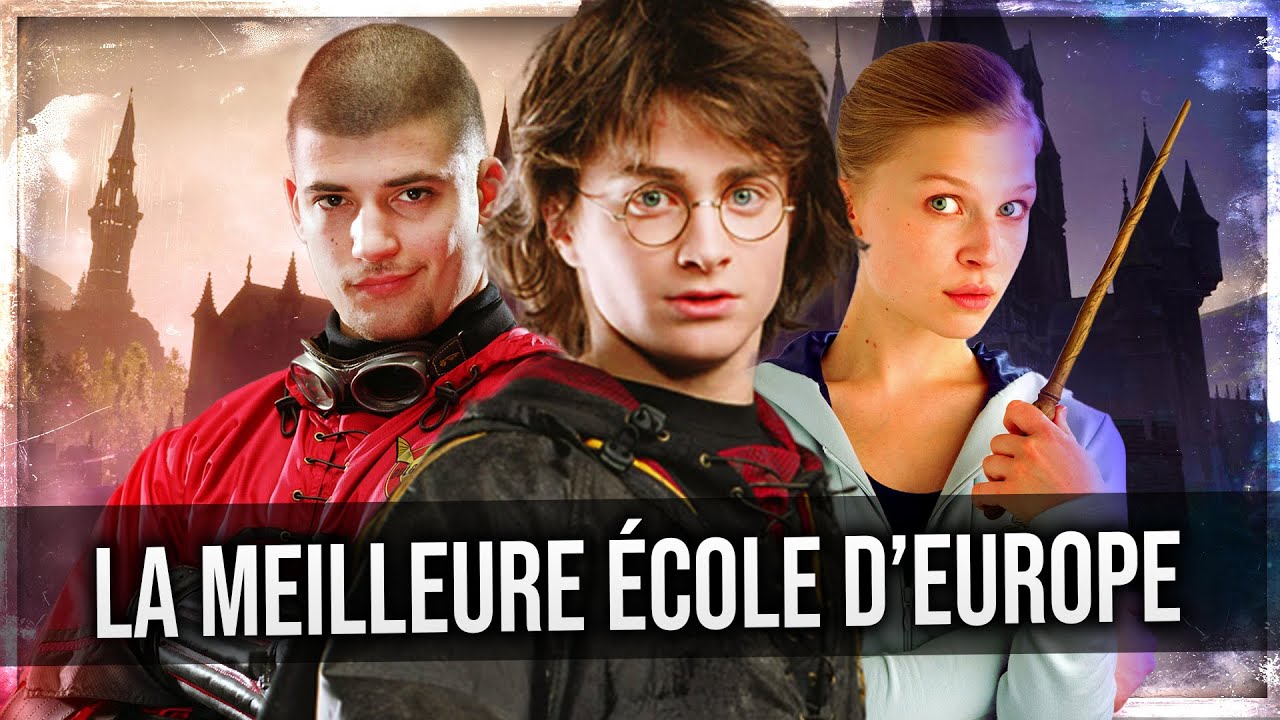LE TOP 3 DES MEILLEURES &Eacute;COLES D'EUROPE ! HARRY POTTER