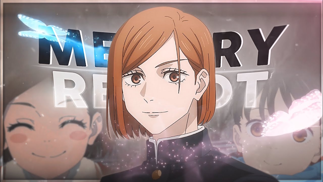 Nobara's Death - Memory Reboot [AMV/EDIT]!