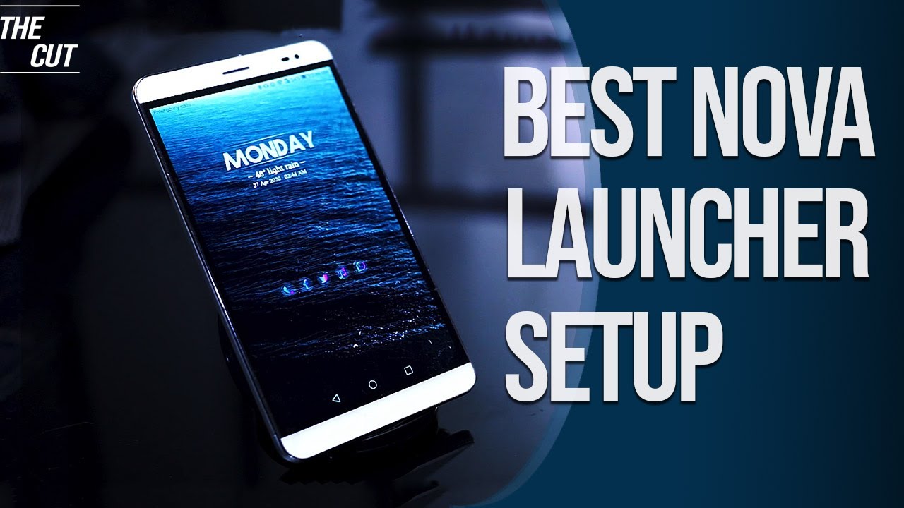 Best Nova Launcher Setup 2020