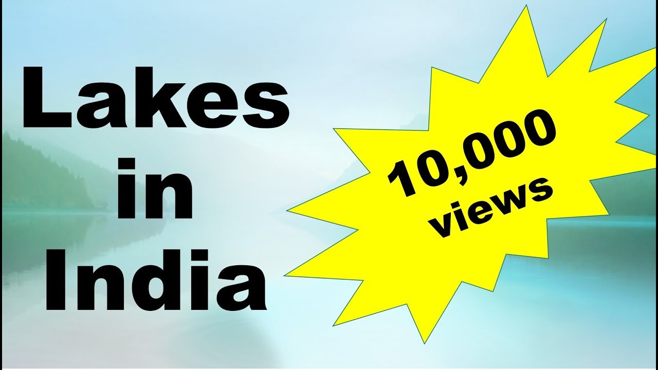 Lakes in India - for UPSC Prelims | State PSC | CDS | EPFO | SSC