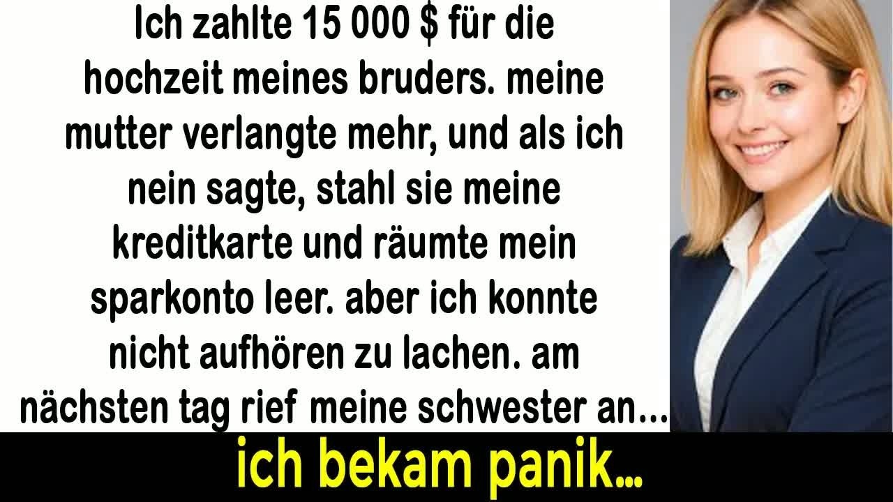 Ich zahlte 15 000 für die Hochzeit meiner Schwester – dann stahl meine Mutter meine Karte
