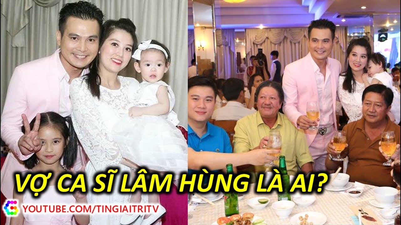 Vợ ca sĩ L&acirc;m H&ugrave;ng l&agrave; ai? Đ&aacute;m cưới ca sĩ L&acirc;m H&ugrave;ng - TIN GIẢI TR&Iacute;
