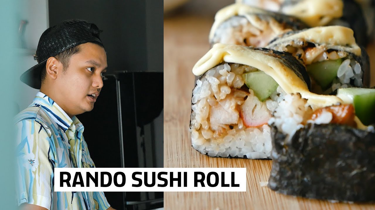 RANDO SUSHI ROLL - RESEP SUSHI ROLL ALA BEAT BOXER - KITCHEN TAKEOVER EP 15
