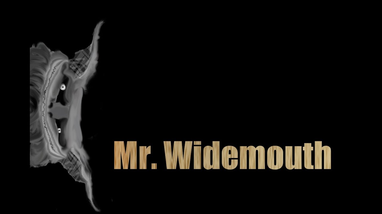 Mr. Widemouth - perfectcircle35 [a creepypasta]