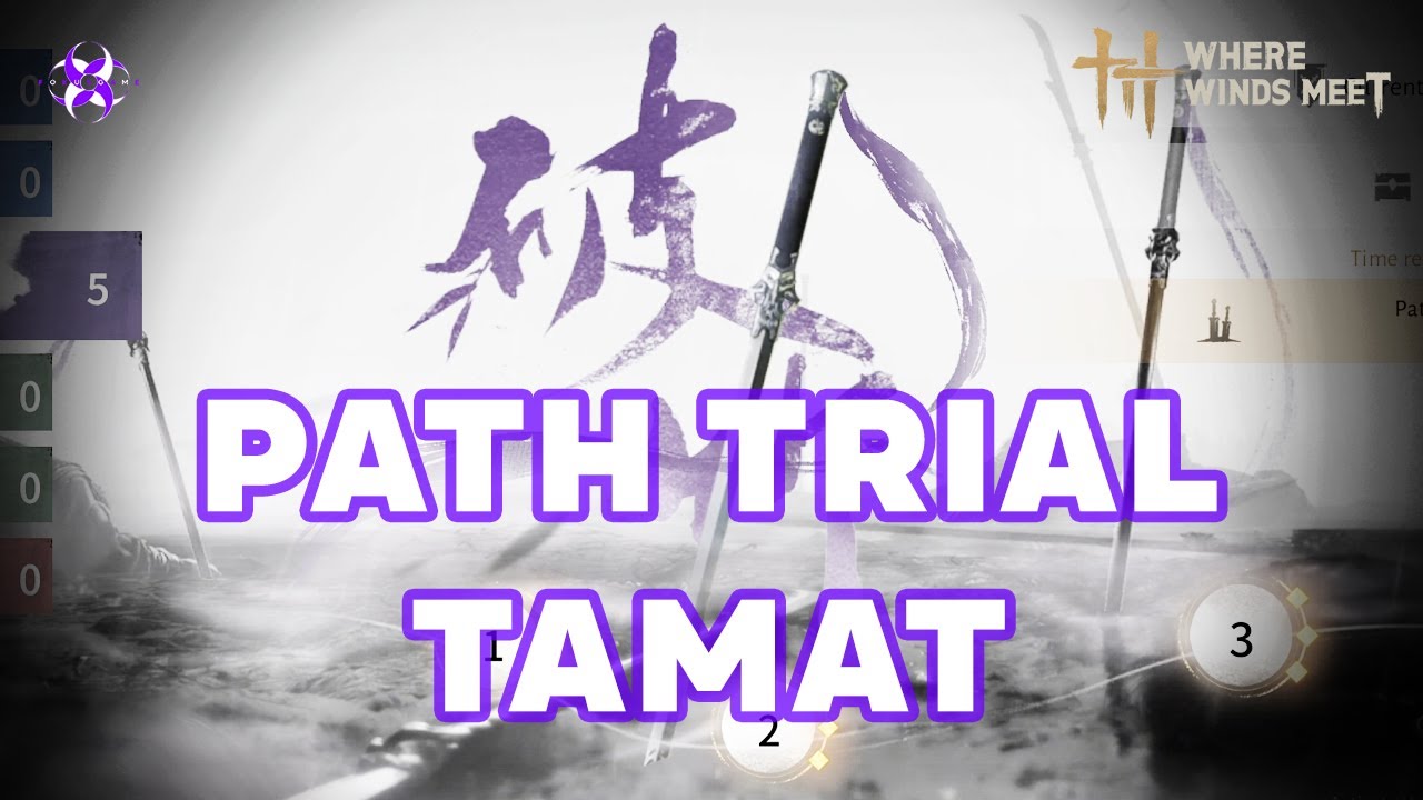 Where Winds Meet: Path Trial Tamat