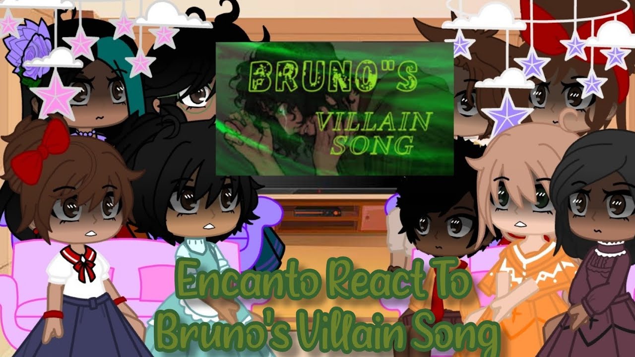 Encanto React To Bruno's Villain Song (Encanto)(Gacha Club)
