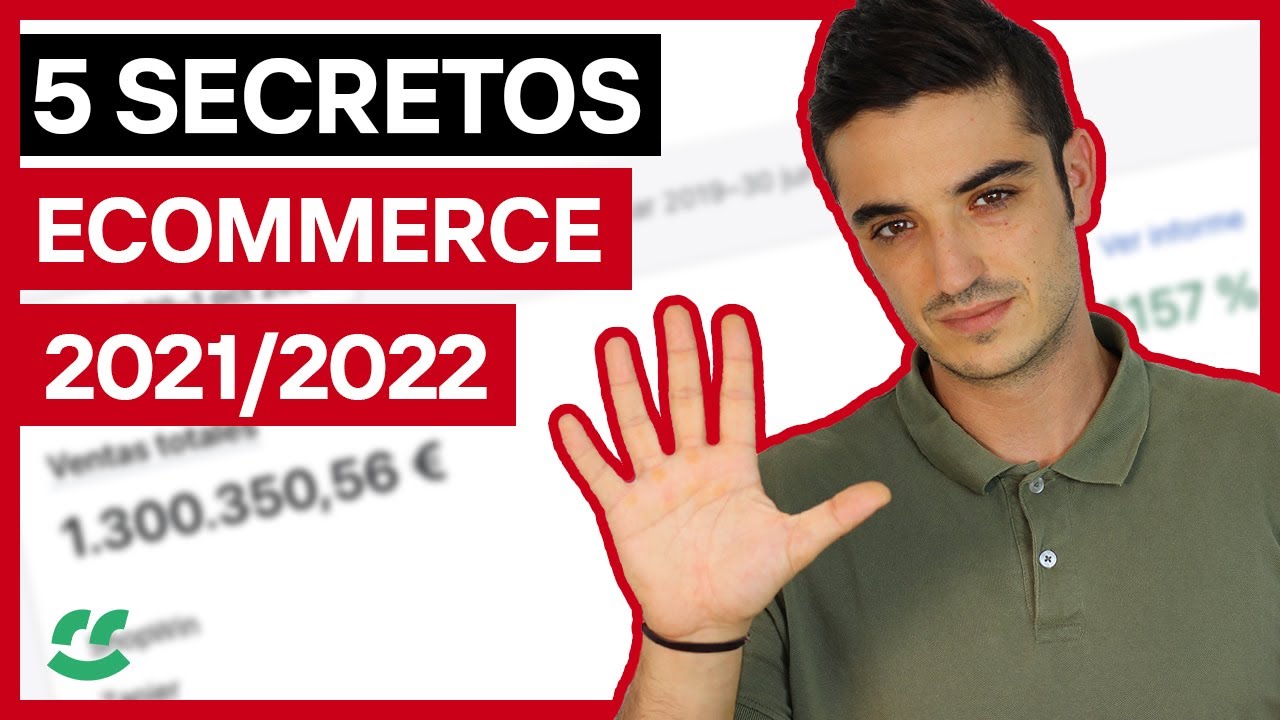 Las 5 Claves para triunfar en Ecommerce 2021/2022