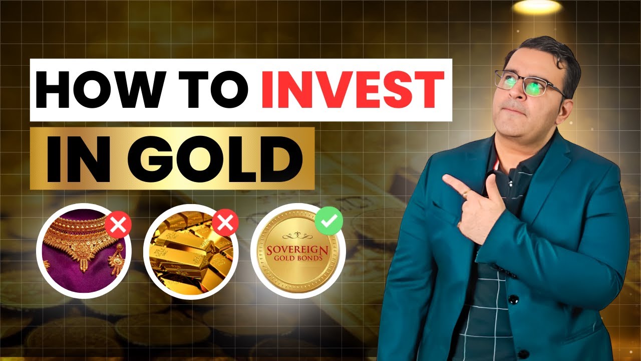 GOLD INVESTING Guide for Beginners | Sovereign Gold Bonds | Sanjay Kathuria