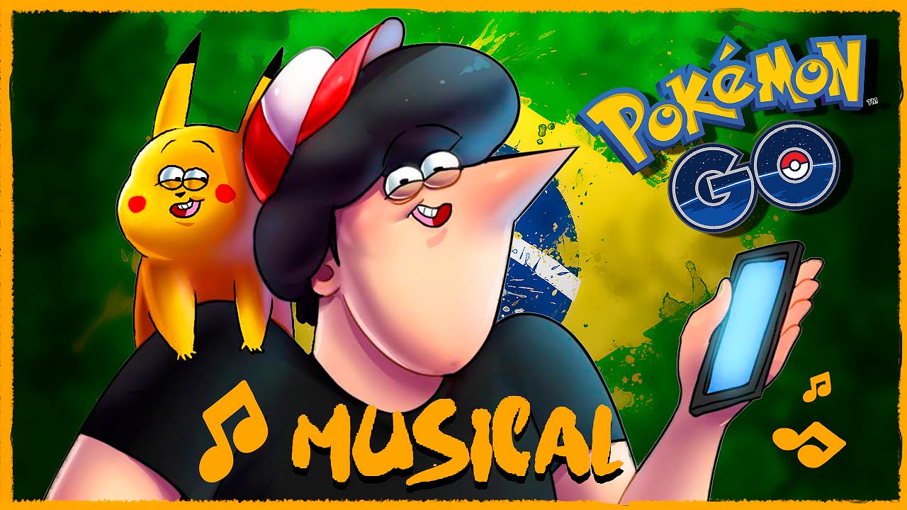 POKÉMON GO NO BRASIL - Musica ♫