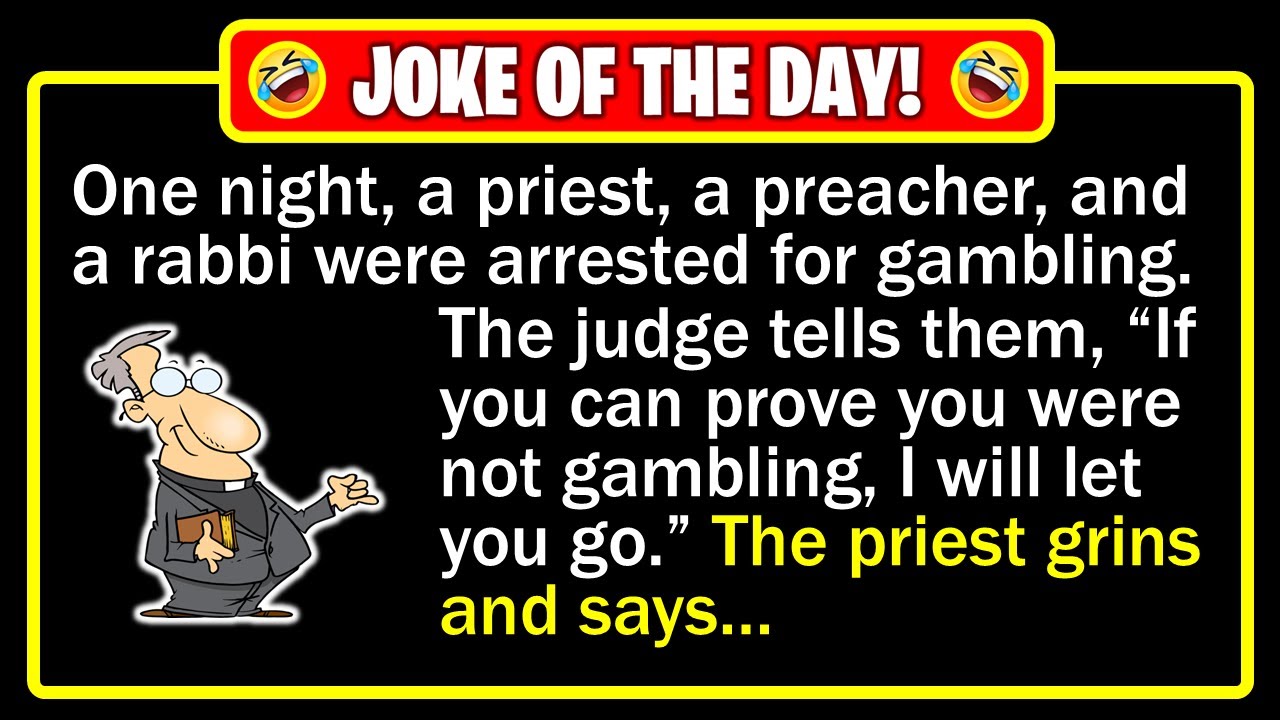 🤣 BEST JOKE OF THE DAY! - When clergy gamble, excuses get divine... | Funny Dad Jokes