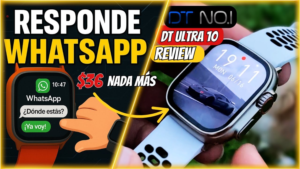 DT Ultra 10: &iquest;El Mejor Smartwatch Barato con WhatsApp?