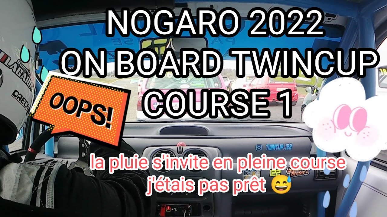 TWINCUP NOGARO 2022 // COURSE 1