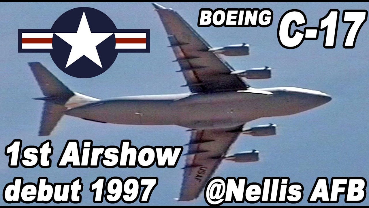 USAF BOEING C-17 - FIRST AIRSHOW FLIGHT 1997 @Nellis AFB
