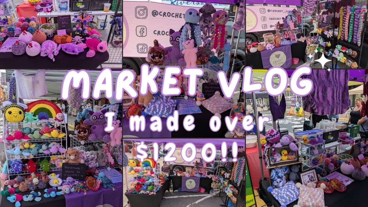 I made over $1200 Selling Crocheted Plushies at 2 Markets! ~ Vlog & Sales Breakdown!