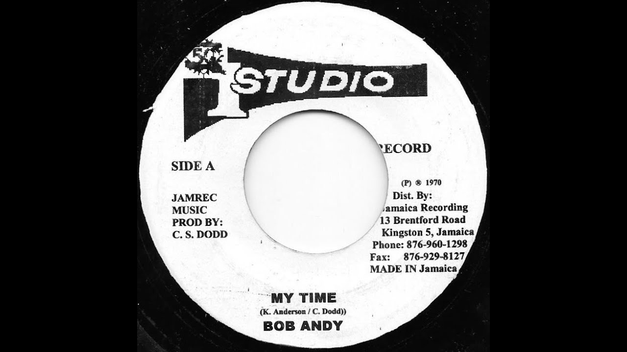 BOB ANDY & SOUL VENDORS ♦ My Time + Version {STUDIO 1 7