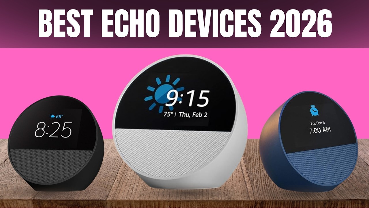 Top 5 Best Amazon Echo Devices 2026 - Which Alexa Speaker Should You Buy?