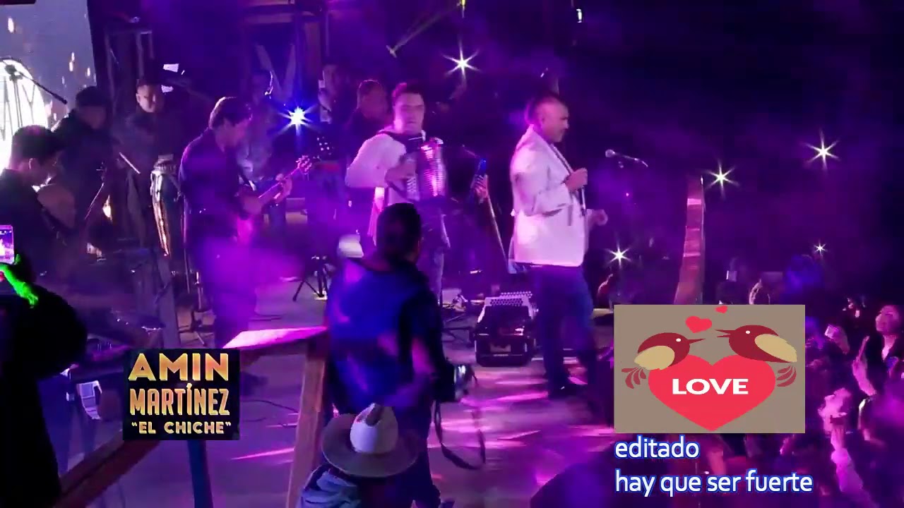 hay que ser fuerte los chiches del vallenato V&Iacute;DEO EDITADO
