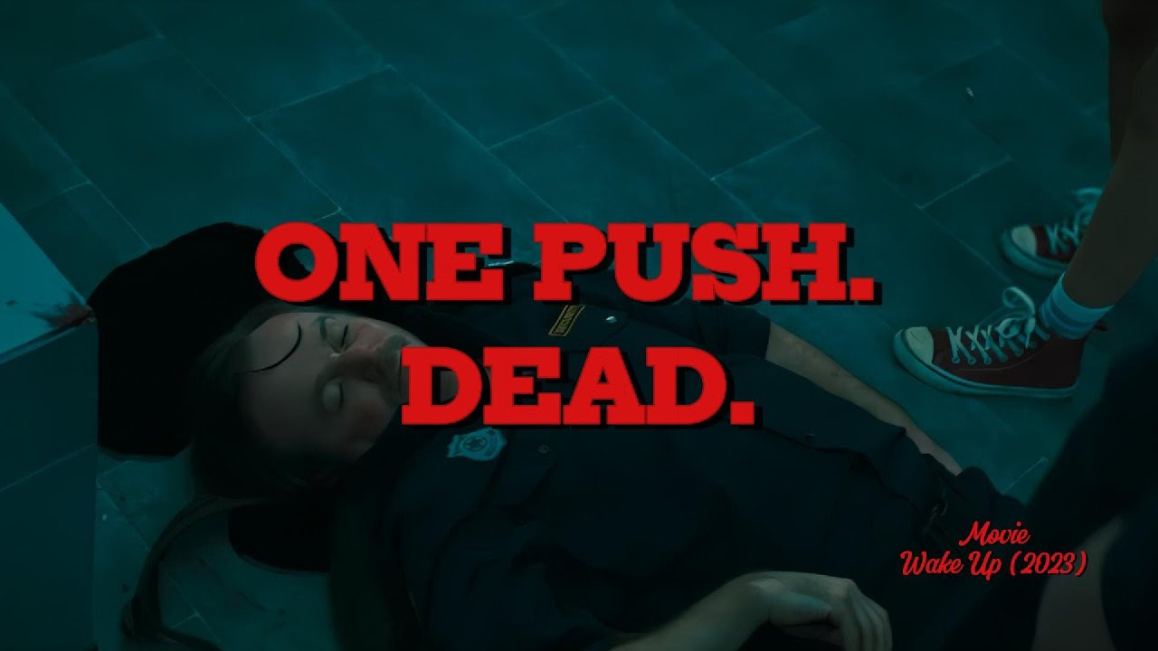 ONE PUSH. DEAD. &ndash; Wake Up (2023) Explained in 5 Minutes | Movie Recap