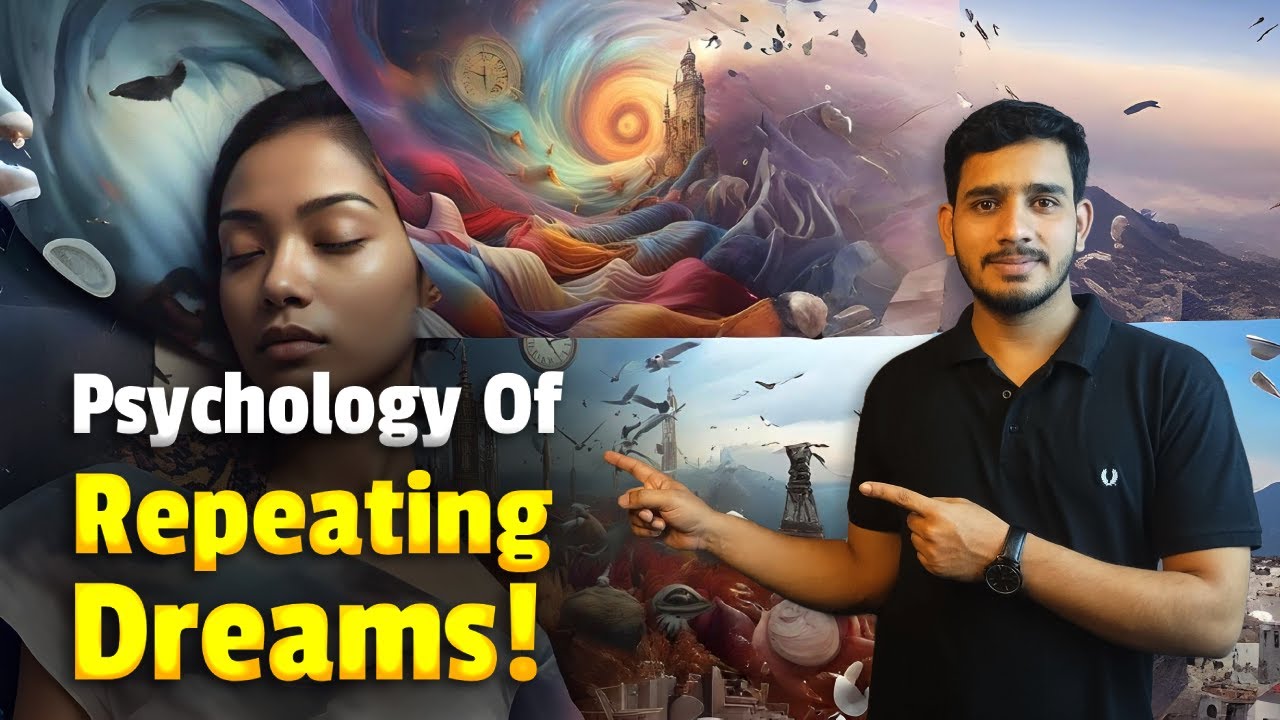 Why You Keep Having the Same Dream Over and Over Again ! 