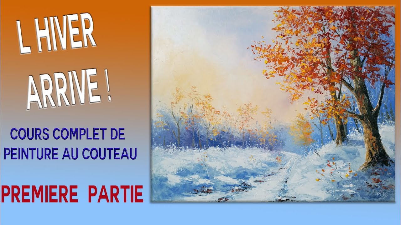 L' hiver arrive - Tutoriel de peinture au couteau - P Clus- 1/2
