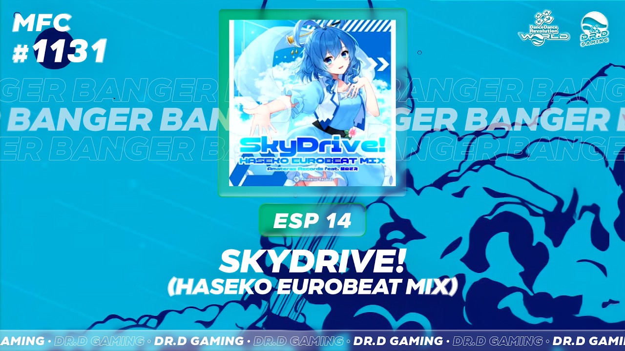 SkyDrive! (HASEKO EUROBEAT MIX) ESP MFC # 1131 DDR WORLD 2026