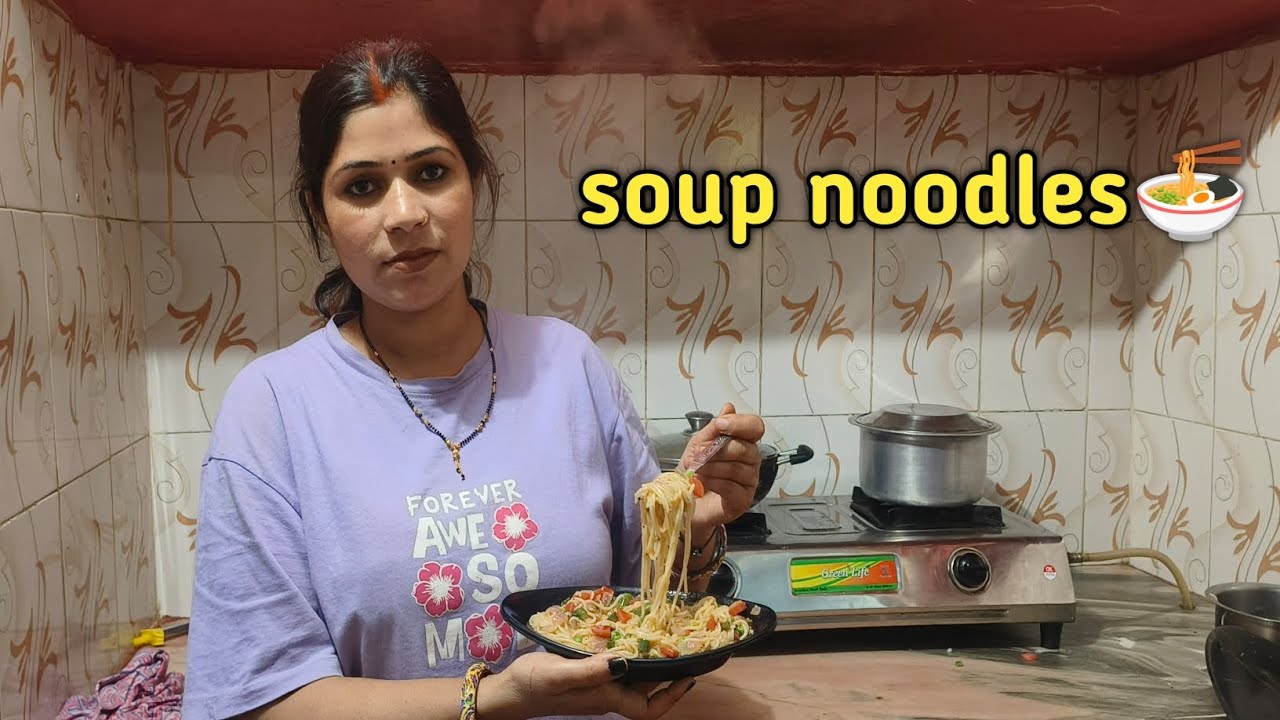 Aaj humne banaya soup noodles 🍜 