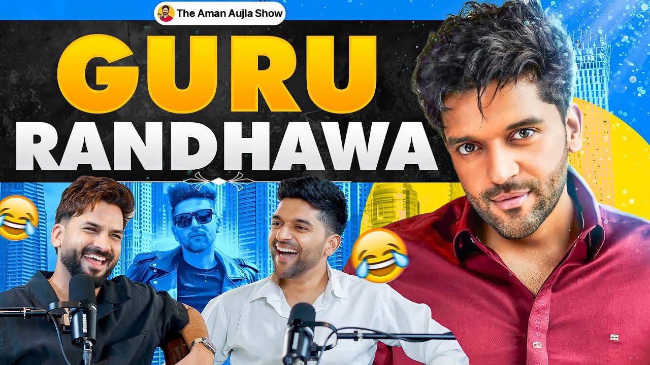 Guru Randhawa ਨਾਲ ਫੁੱਲ Comedy Podcast | The Aman Aujla Show