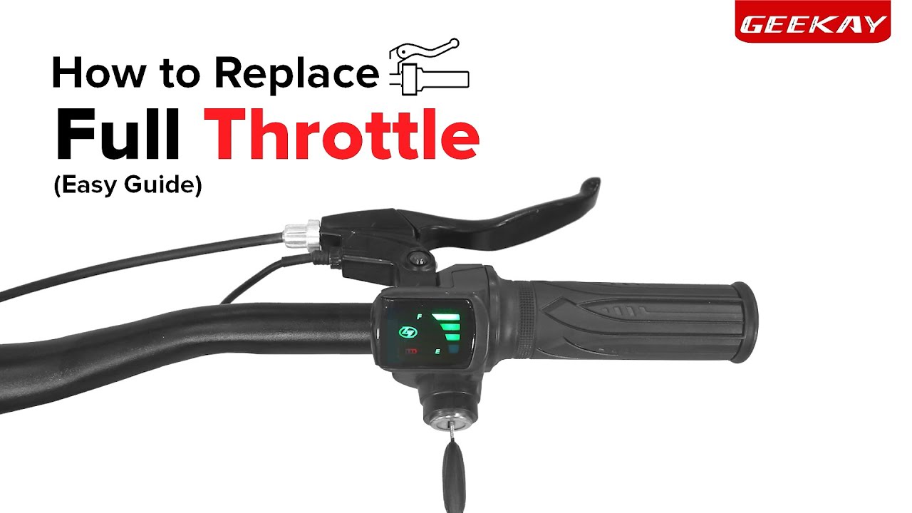 How to Replace the Full Throttle | Geekay Bikes