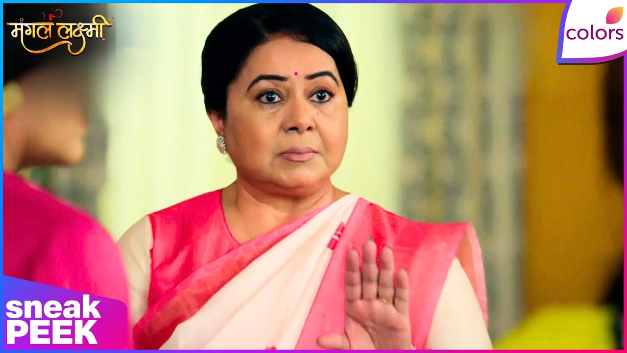 Mangal Lakshmi | Ep. 620 | Bhabhi Ji Tells Kusum About Mangal's Incident | Sneak Peek | Colors TV